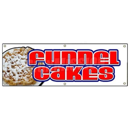 Signmission FUNNEL CAKES BANNER SIGN cake deep fried fresh hot concession festival B-72 Funnel Cakes
